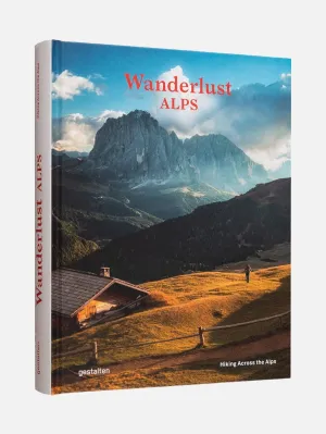 Wanderlust Alps: Hiking Across the Alps